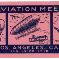 Los Angeles, California Aviation Meet – January 10-20, 1910. Poster stamp publicizing an early aviation event. Depicted are 5 different aircraft in three panels. Considered to be a rare poster stamp, this example has a large (repaired) tear at upper right corner.