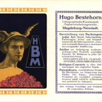 Small advertising flyer 4.5”x 5.75”, “Hugo Bestehorn Lithographic Art Institute ..Paper Processing Works.. Magdeburg-Neustadt.” Text mentions: Production of all types of packaging/ Studio… advertising cards, posters, affiches, three-color prints./ Advertising-Covers/ Patented container. View of factory on the backside; sheet printed in dark violet-blue, ochre and pink inks; no date, no artist credit. Circa 1914.