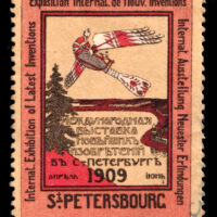 A Russian International Exhibition of Newest Inventions, St. Petersburg, April – June 1909. Russian text in center, in English, French & German surrounding. The artist imagines a plane is a bird shape with boat hull for a body, powered by flapping wings. Rated RR in the G&G events catalog.